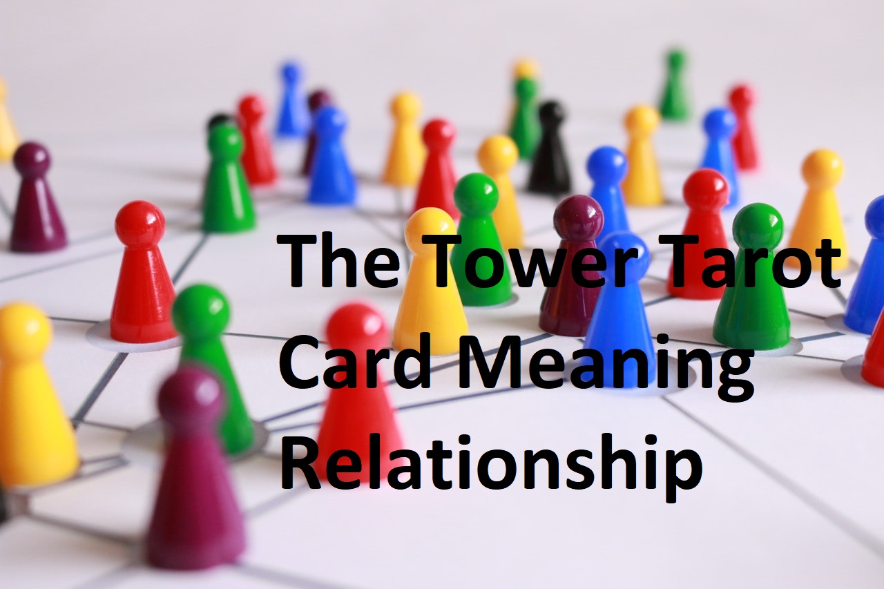 The Tower Tarot Card Meaning Relationship