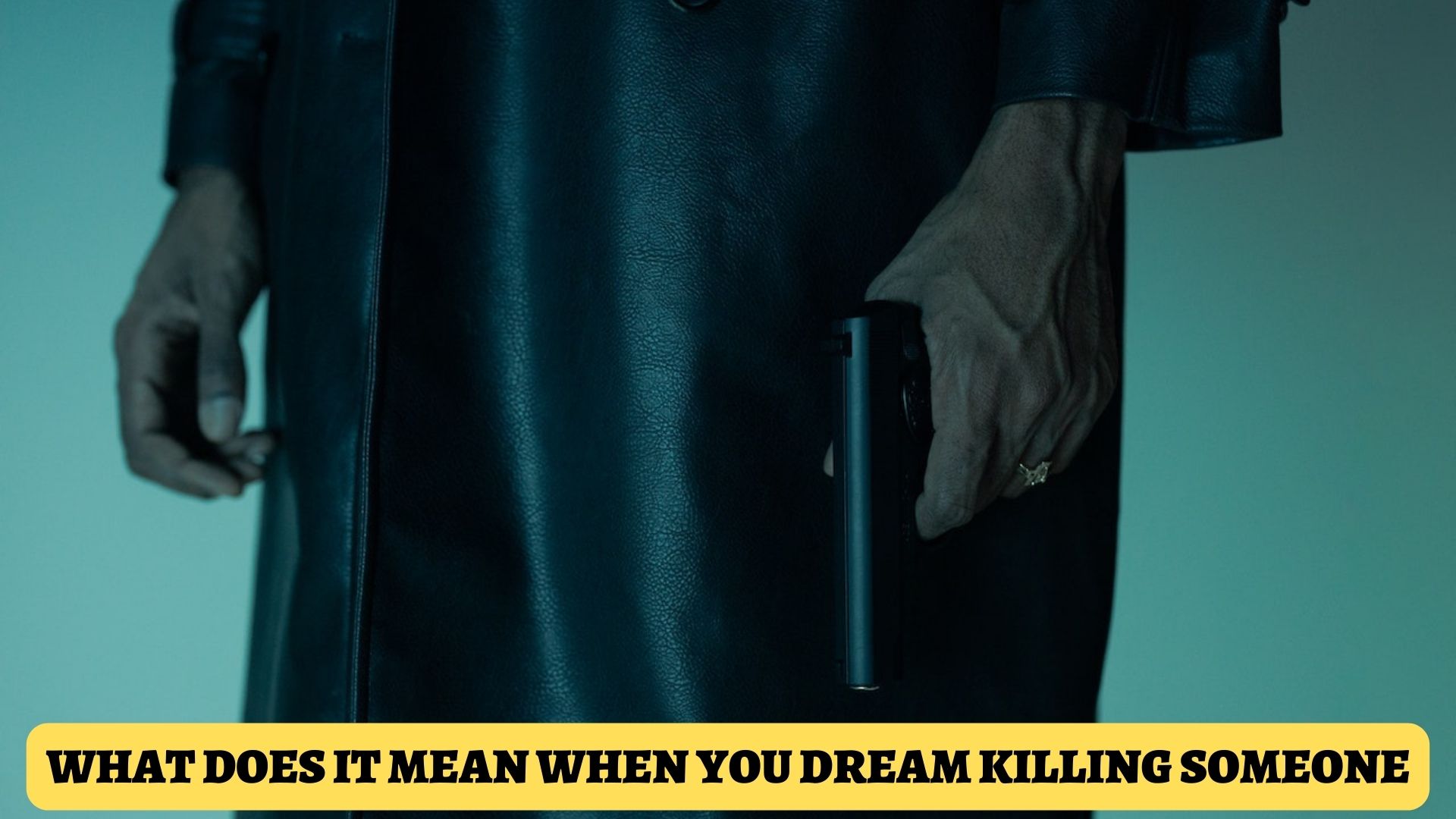 What Does It Mean When You Dream Killing Someone?