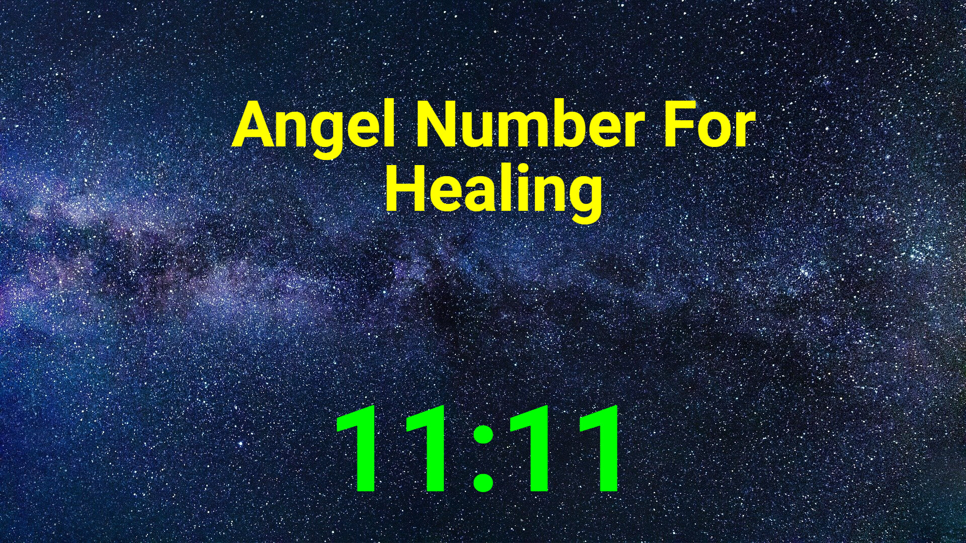 What Is Angel Number For Healing 1111 And What It Means To You?