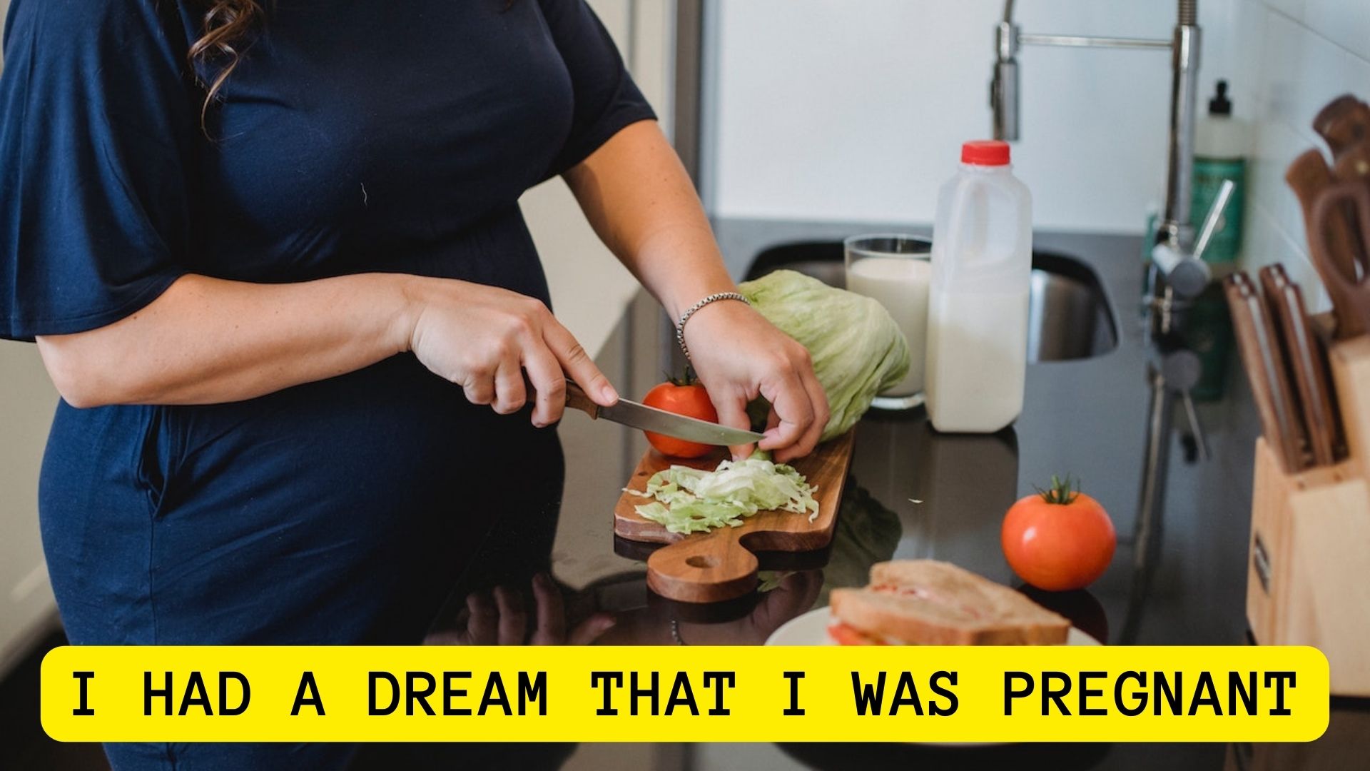 I Had A Dream That I Was Pregnant - What Does It Mean?