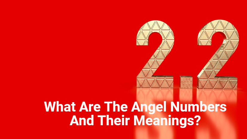 What Are The Angel Numbers And Their Meanings? Unlocking The Hidden Messages