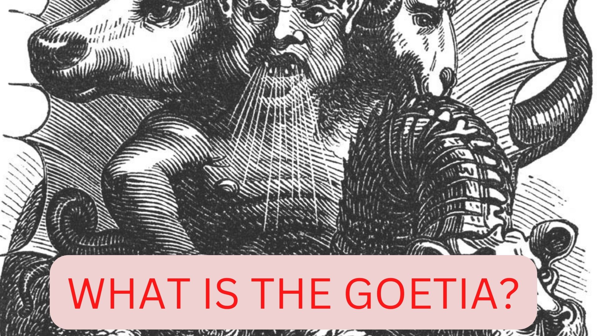 What Is The Goetia? A Grimoire In The Lesser Key Of Solomon